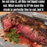 red liquid in steak after cutting into cooked beef