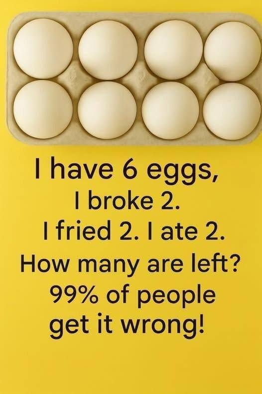 6 egg riddle showing six eggs and asking how many are left
